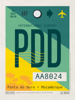 Ponta Do Oro, Mozambique - PDD Airport Code Poster